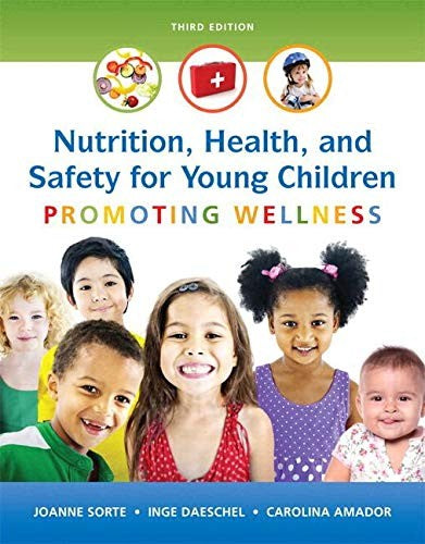 Nutrition, Health and Safety for Young Children