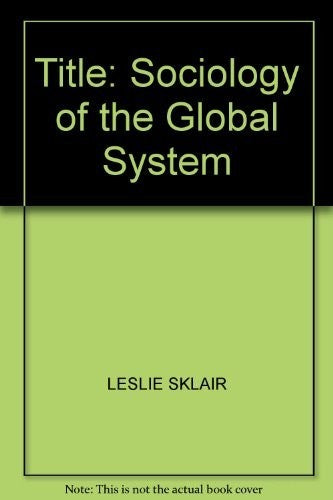 Sociology of the Global System