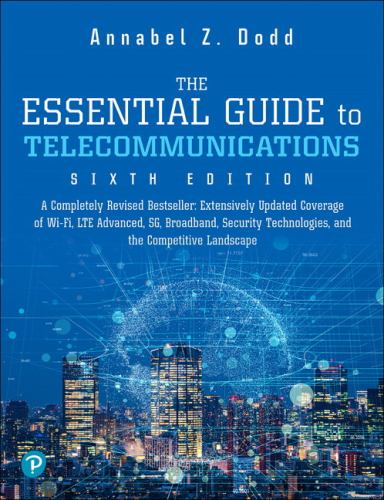 The Essential Guide to Telecommunications, The