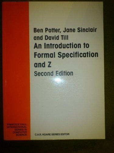 An Introduction to Formal Specification and Z