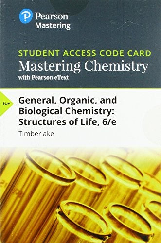 Mastering Chemistry with Pearson Etext -- Standalone Access Card -- For General, Organic, and Biological Chemistry