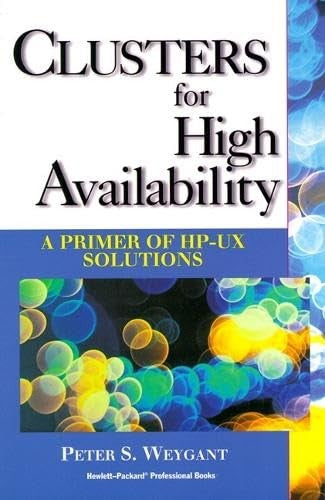 Clusters for High Availability