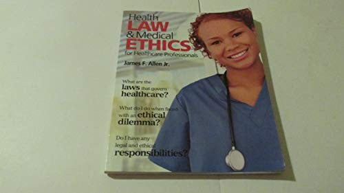 Health Law and Medical Ethics