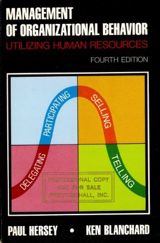 Management of Organizational Behavior: Utilizing Human Resources