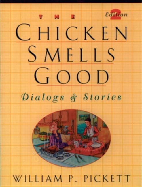 Chicken Smells Good, The, Dialogs and Stories