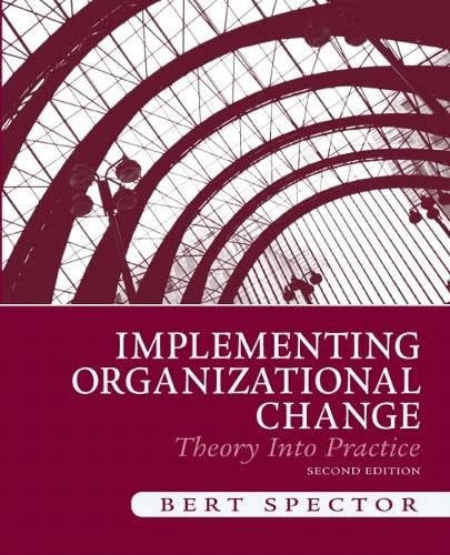 Implementing Organizational Change