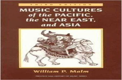 Music Cultures of the Pacific, the Near East and Asia