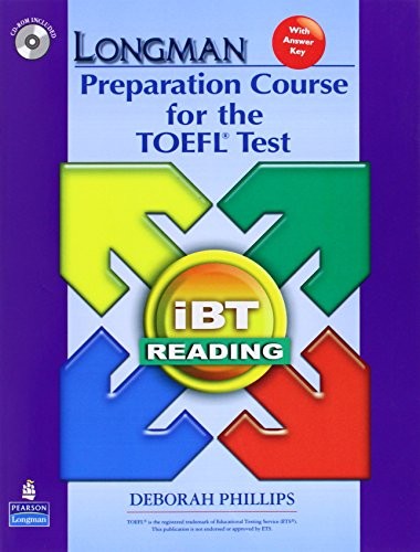 Longman Preparation Course for the TOEFL Test: iBT Reading (with CD-ROM and Answer Key) (No audio required)