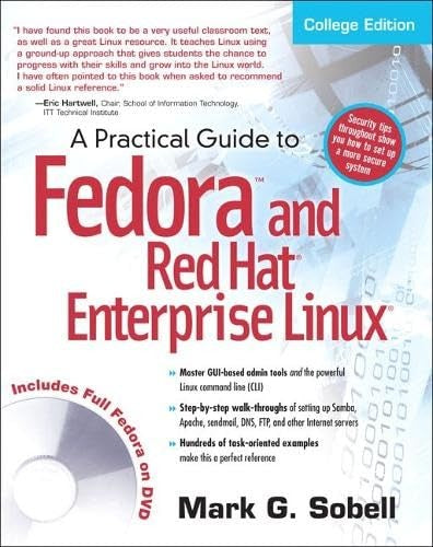 A Practical Guide to Fedora and Red Hat Enterprise Linux