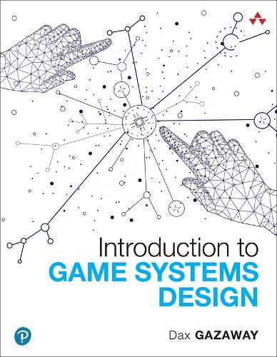 Introduction to Game Systems Design