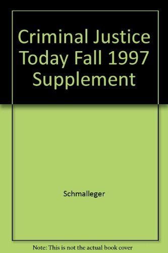 Criminal Justice Today Fall 1997 Supplement