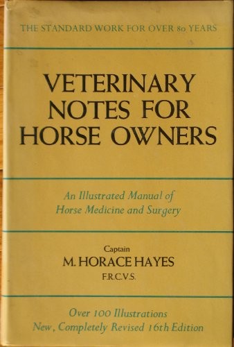 Veterinary Notes Horse Owners