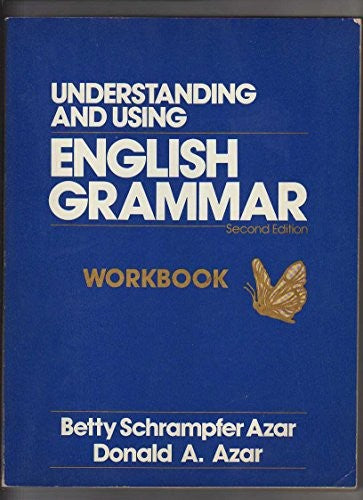 Understanding and Using English Grammar