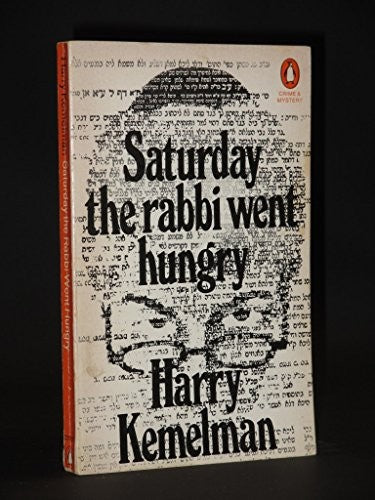Saturday the Rabbi Went Hungry