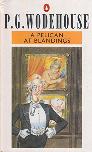 A Pelican at Blandings