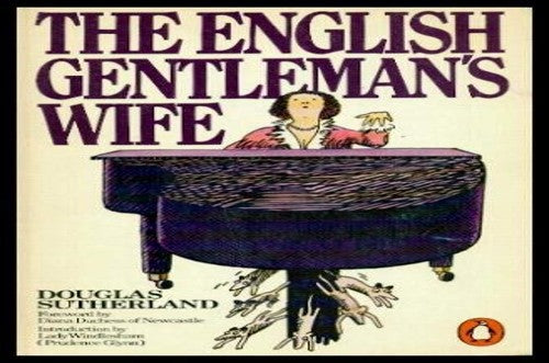 Sutherland Douglas : English Gentleman'S Wife