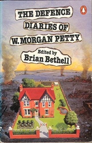 The Defence Diaries of W. Morgan Petty
