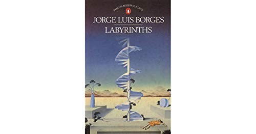 Borges Jorge Luis : Labyrinths (Pmc)