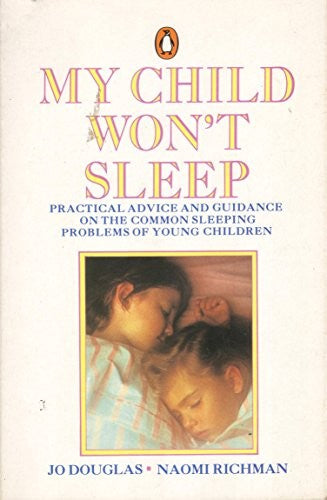 My Child Won't Sleep