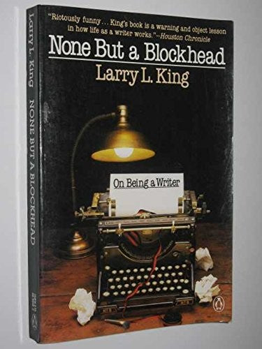 None but a Blockhead