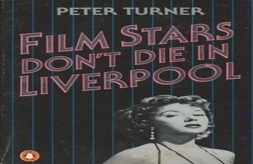 Film Stars Don't Die in Liverpool