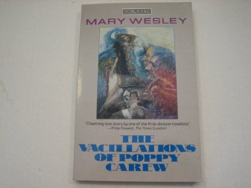 The Vacillations of Poppy Carew