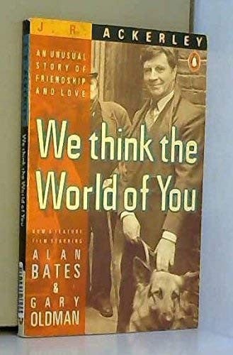 We Think the World of You