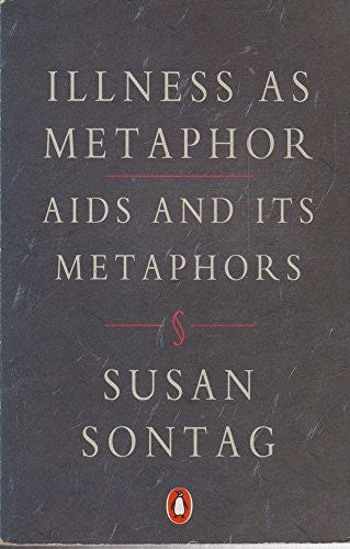Illness As Metaphor;Aids And Its Metaphors