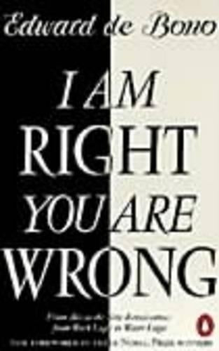 I Am Right, You Are Wrong