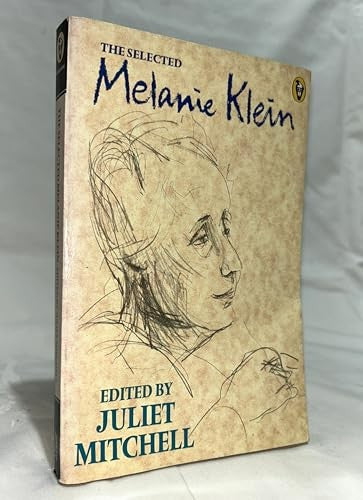 The Selected Melanie Klein
