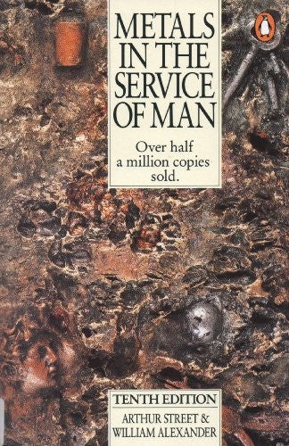 Metals in the Service of Man