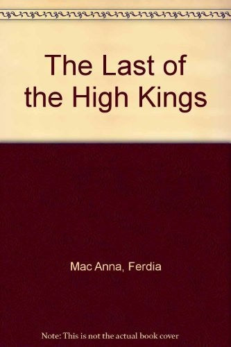 The Last of the High Kings