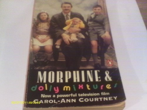 Morphine and Dolly Mixtures