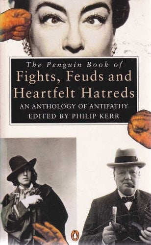 The Penguin Book of Fights, Feuds and Heartfelt Hatreds