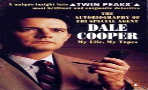The Autobiography of Fbi Special Agent Dale Cooper
