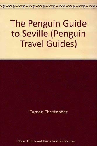 The Penguin Guide to Seville