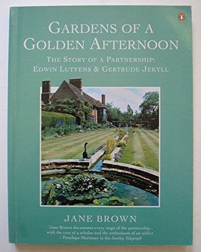 Gardens of a Golden Afternoon - Story of a Partnership