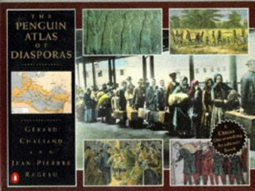 The Penguin Atlas of the Diasporas