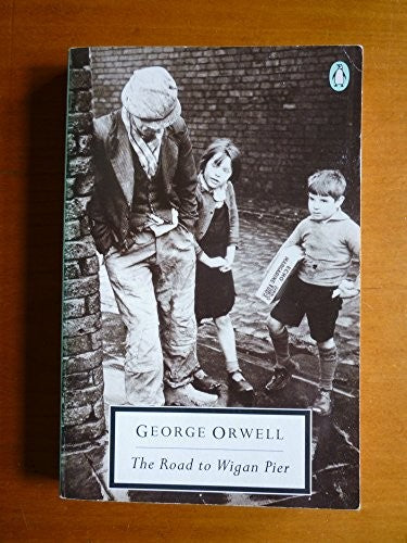 The Road to Wigan Pier