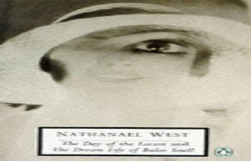 The Day of the Locust And the Dream Life of Balso Snell