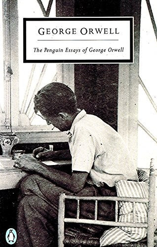 The Penguin Essays of George Orwell
