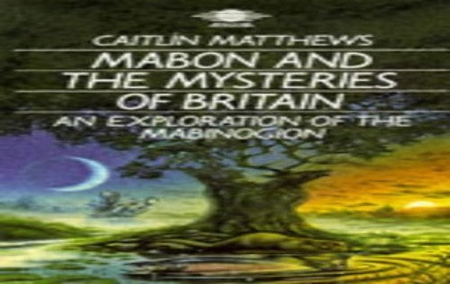 Mabon and the Mysteries of Britain