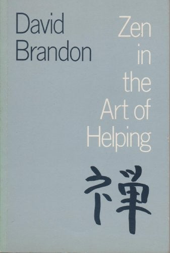Zen in the Art of Helping