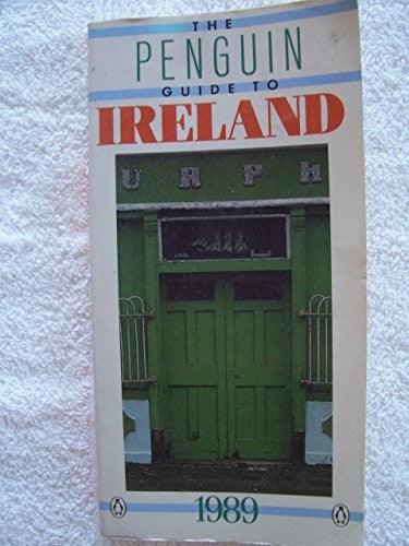 Penguin Guide to Ireland 1989