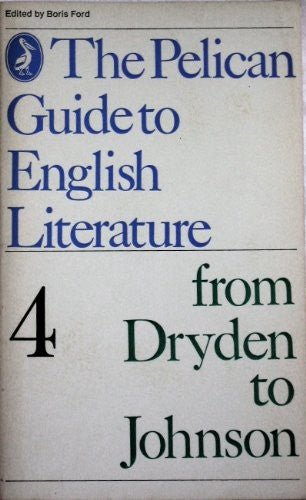 The Pelican Guide to English Literature 4