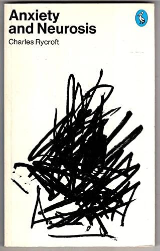 Anxiety and Neurosis