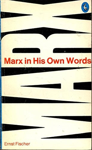 Marx in His Own Words