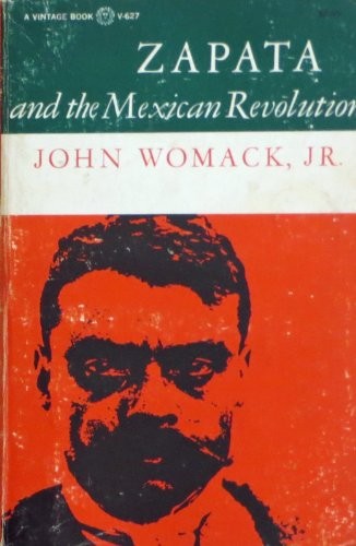 Zapata And the Mexican Revolution
