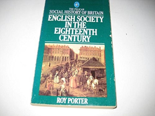English Society in the Eighteenth Century