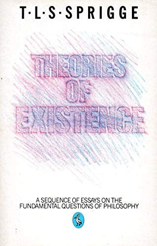 Theories of Existence